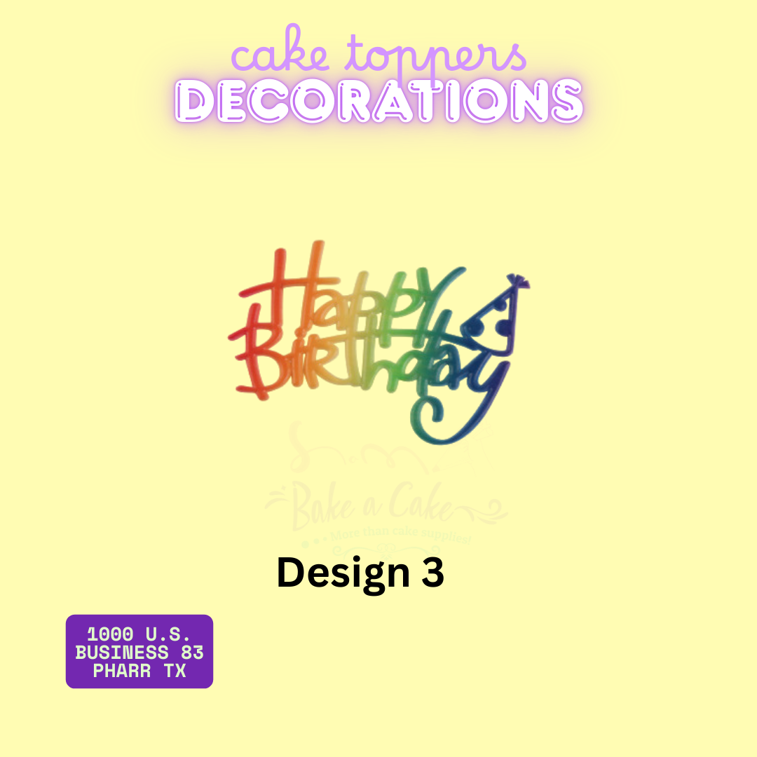 Rainbow Happy Birthday Cake Toppers – Sold Individually in 3 Colorful Designs