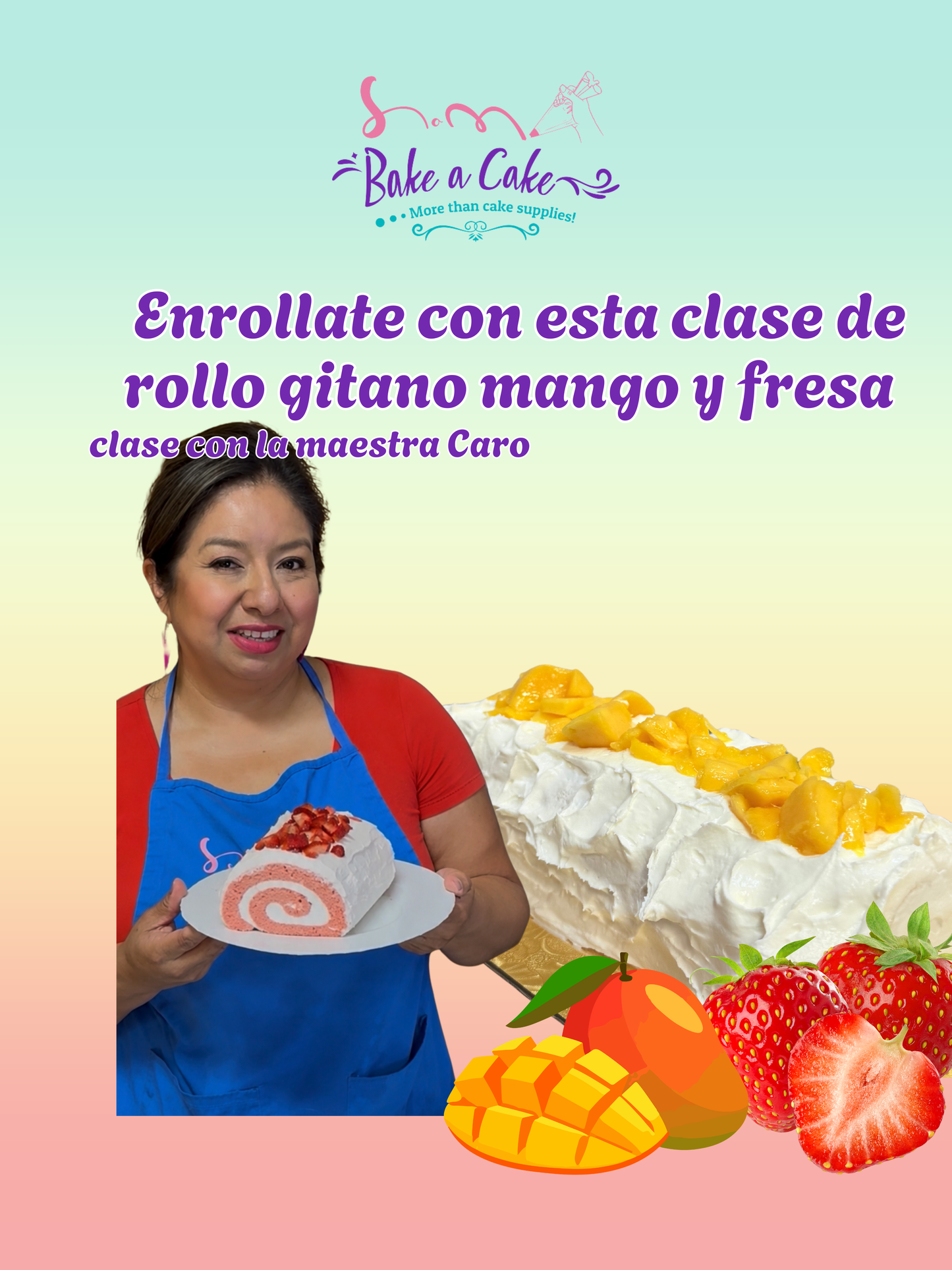Clase de Rollos: Mango y Fresa 🥭🍓 Viernes 26 de Junio 2pm