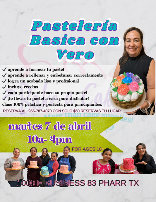 Pastelería Basica Con Vero- Aprende a Hornear, Preparar y Decorar tu Pastel (100% en Español)