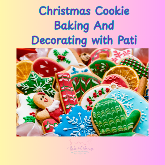 Cookie Baking and Decorating w Pati Sat.12/13